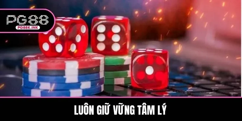 Thành viên luôn giữ vững tâm lý dù đang thắng hay thua lỗ
